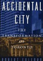 Robert Fulford-ACCIDENTAL CITY A book cover with the title of residential city.